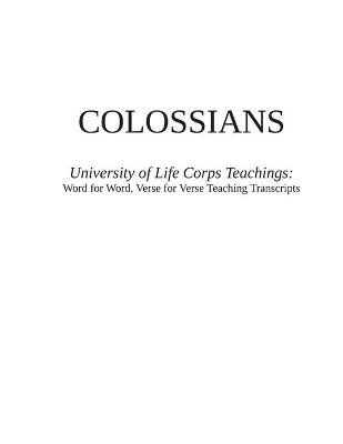 Book cover for COLOSSIANS - University of Life Corps Teachings