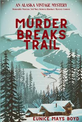 Book cover for Murder Breaks Trail