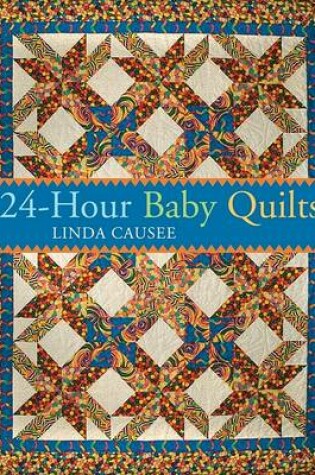 Cover of 24-Hour Baby Quilts