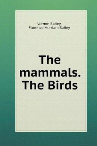 Cover of The mammals. The Birds