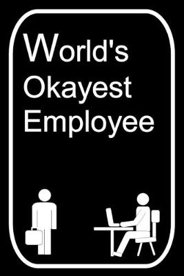 Book cover for World's Okayest Employee