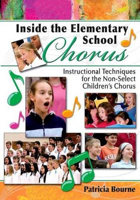 Book cover for Inside the Elementary School Chorus