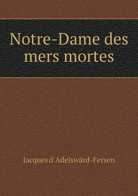 Book cover for Notre-Dame des mers mortes