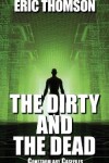 Book cover for The Dirty and the Dead