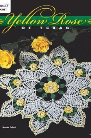 Cover of Yellow Rose of Texas Doily
