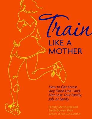 Book cover for Train Like a Mother