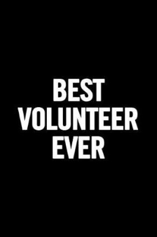 Cover of Best Volunteer Ever