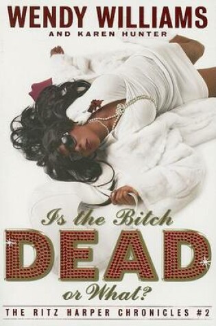 Cover of Is the Bitch Dead, or What?