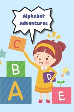 Cover of Alphabet Adventures