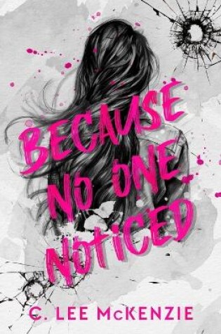 Cover of Because No One Noticed