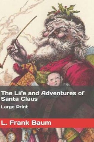 Cover of The Life and Adventures of Santa Claus