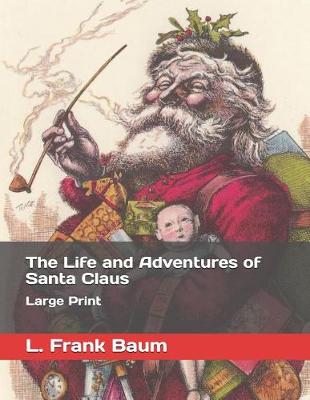 Book cover for The Life and Adventures of Santa Claus