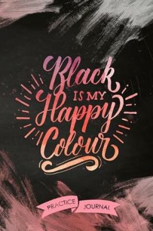 Cover of Black Is My Happy Colour