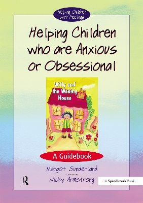 Cover of Helping Children Who are Anxious or Obsessional