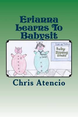 Book cover for Erianna Learns To Babysit