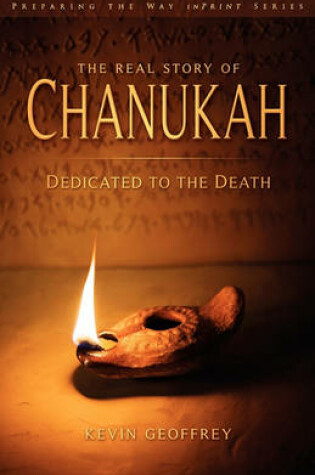 Cover of The Real Story of Chanukah/Hanukkah