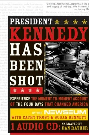 Cover of President Kennedy Has Been Shot