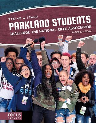 Book cover for Taking a Stand: Parkland Students Challenge the National Rifle Association