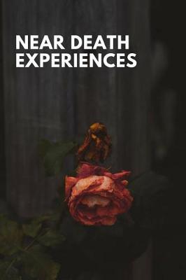 Book cover for Near Death Experiences