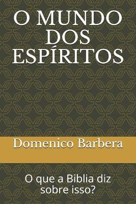 Book cover for O Mundo DOS Espiritos