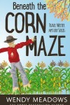 Book cover for Beneath the Corn Maze