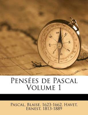 Book cover for Pensées de Pascal Volume 1