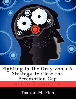 Book cover for Fighting in the Gray Zone