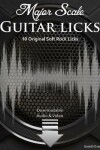 Book cover for Major Scale Guitar Licks