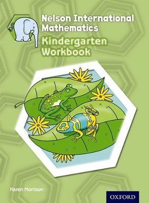 Book cover for Nelson International Mathematics Kindergarten Workbook