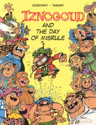 Book cover for Iznogoud 3 - Iznogoud and the Day of Misrule