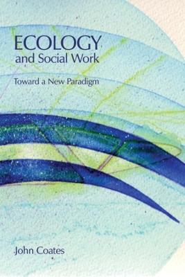 Book cover for Ecology and Social Work
