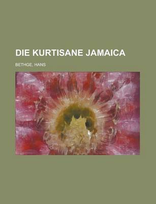 Book cover for Die Kurtisane Jamaica