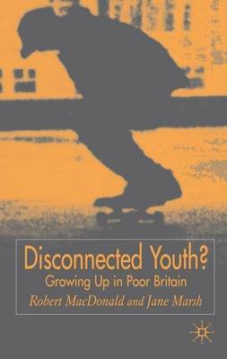 Book cover for Disconnected Youth? Growing Up in Britain's Poor Neighbourhoods