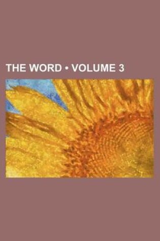 Cover of The Word (Volume 3 )