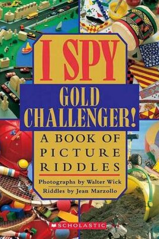 Cover of I Spy Gold Challenger! (Rlb)