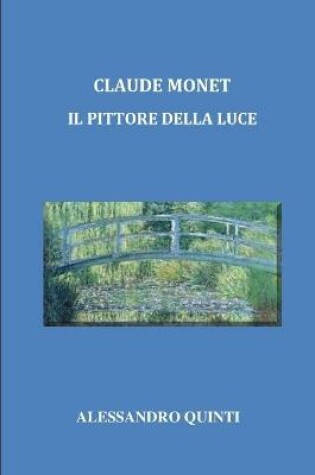 Cover of Claude Monet - Il pittore della luce