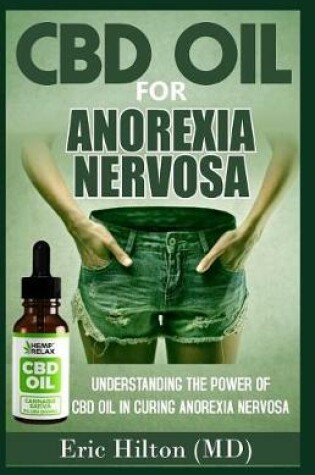 Cover of CBD Oil for Anorexia Nervosa