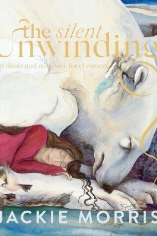 Cover of The Silent Unwinding