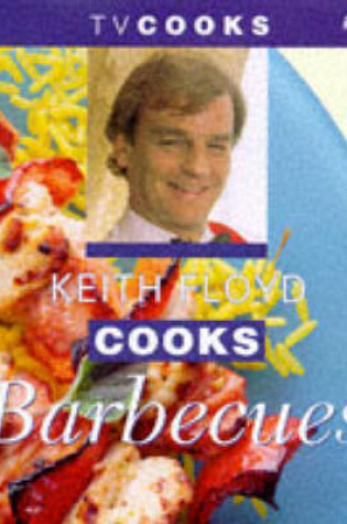 Cover of Keith Floyd Cooks Barbies