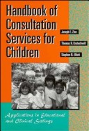 Book cover for Handbook of Consultation Services for Children