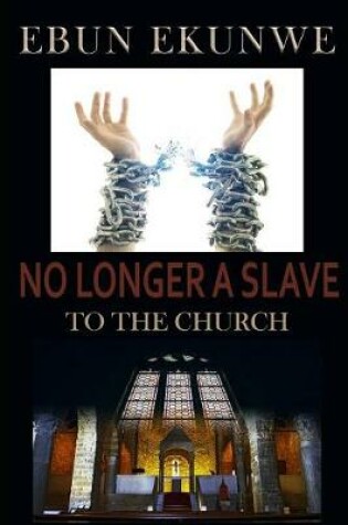 Cover of No Longer A Slave