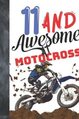 Cover of 11 And Awesome At Motocross