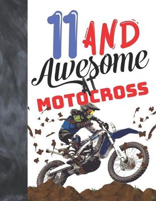 Book cover for 11 And Awesome At Motocross