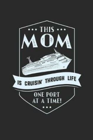 Cover of This Mom Is Cruisin' Through Life