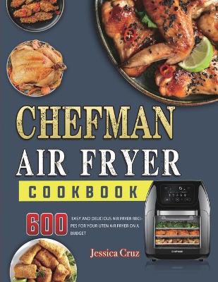 Book cover for Chefman Air Fryer Cookbook