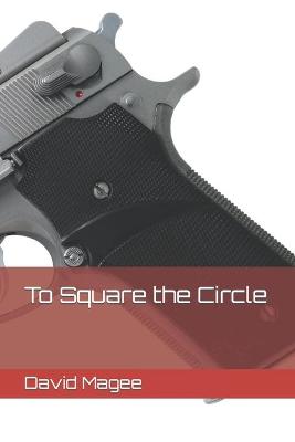 Book cover for To Square the Circle