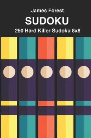 Cover of 250 Hard Killer Sudoku 8x8