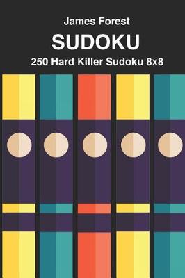 Book cover for 250 Hard Killer Sudoku 8x8