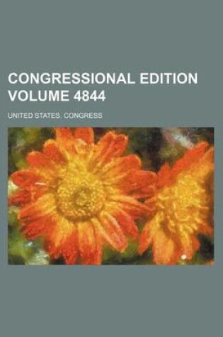 Cover of Congressional Edition Volume 4844