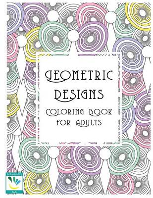 Book cover for Geometric Designs Coloring Books for Adults